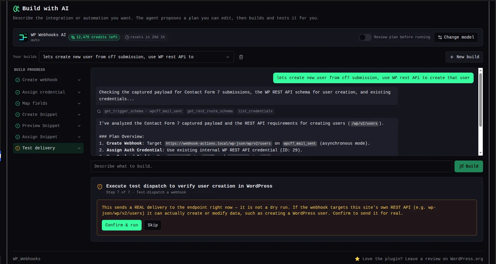 Build with AI running on WP Webhooks AI hosted credits — the model bar shows the WP Webhooks AI logo, “12,476 credits left”, and a live “resets in 26d 1h” countdown above a multi-step build plan.