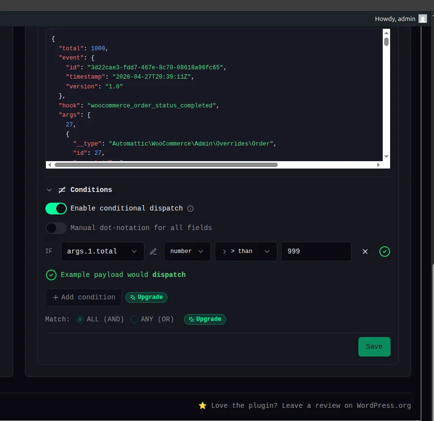Conditional dispatch editor showing field selector, operator dropdown, and live payload evaluation.