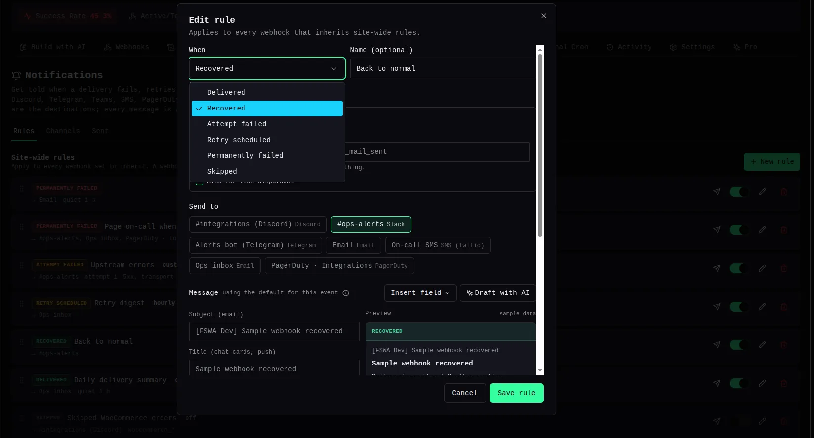 The Edit rule dialog with the When dropdown open, listing Delivered, Recovered, Attempt failed, Retry scheduled, Permanently failed and Skipped; below it the Send to row of channel chips with #ops-alerts selected.