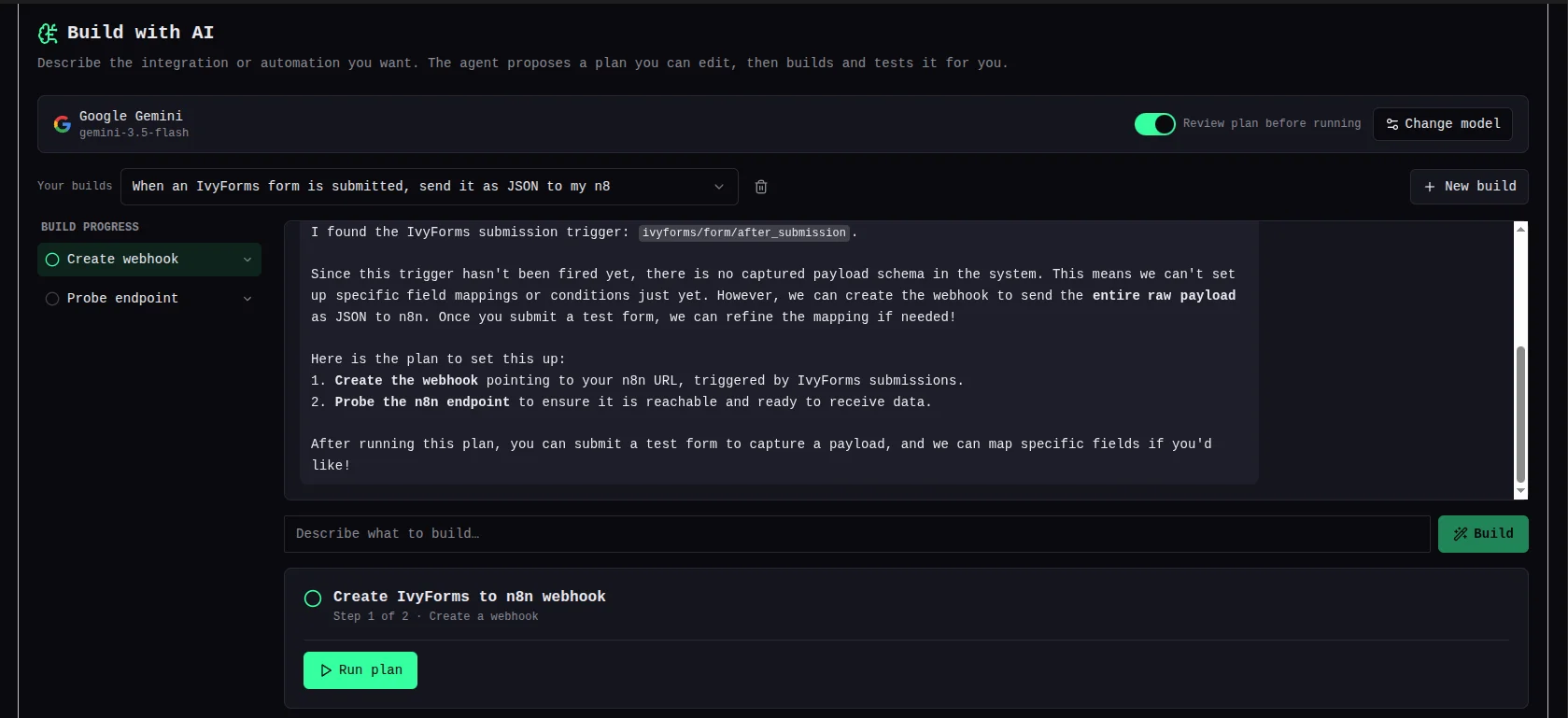 Build with AI plan stepper showing the proposed steps: create webhook with ivyforms/form/after_submission trigger, set n8n endpoint, apply field mapping