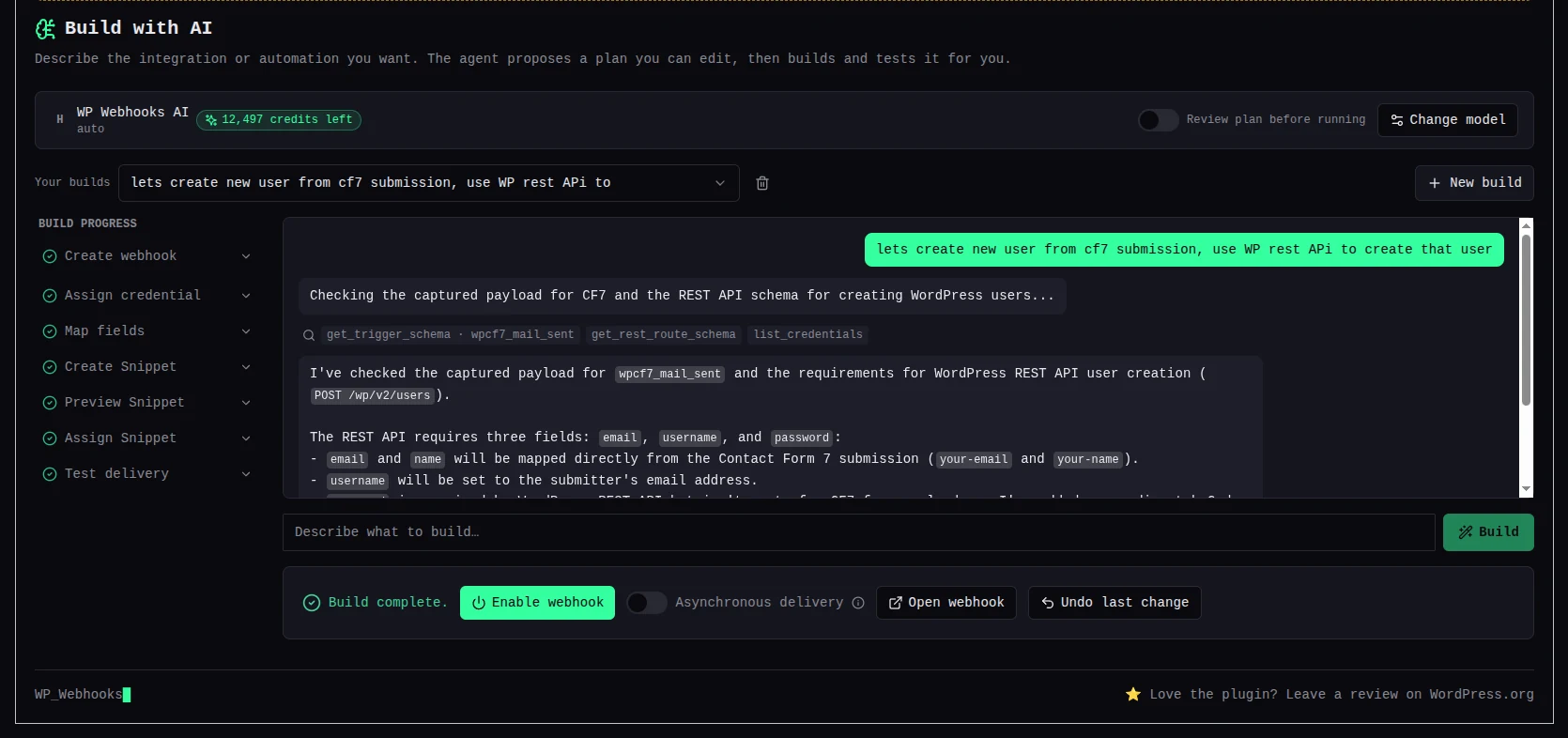 Build with AI panel running on WP Webhooks AI hosted credits — a completed multi-step build with the remaining credit balance shown in the model bar.